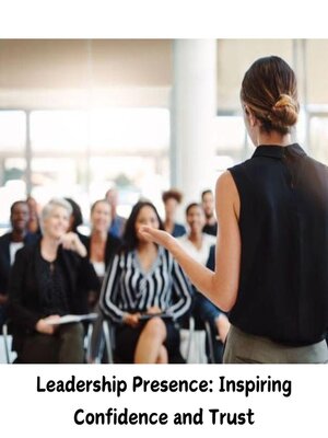 cover image of Leadership Presence